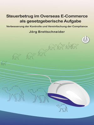 cover image of Steuerbetrug im Overseas E-Commerce als gesetzgeberische Aufgabe